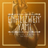 Enhlizweni Yami (feat. Mzoe7) artwork