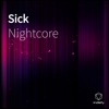 Sick - Single