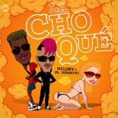 La Choque (feat. Wildey) artwork