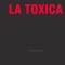 La Toxica (feat. J Manny) - INSRK lyrics