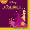 Histoires de Princesses - Walt Disney