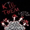 KILL THEM (feat. 7xvn) - Lazy3x lyrics