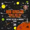 World, Hold On (Radio Edit) [Vintage Culture & Dubdogz Remix] [feat. Steve Edwards] - Single album lyrics, reviews, download