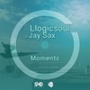 Moments (feat. Jay Sax) - Single