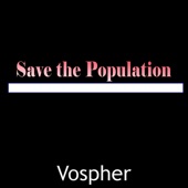 Save the Population artwork