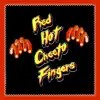 Red Hot Cheeto Fingers album lyrics, reviews, download