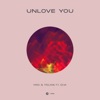 Yaro & Fille - Unlove You