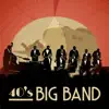40's Big Band - EP album lyrics, reviews, download