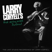 Larry Coryell's Last Swing with Ireland artwork