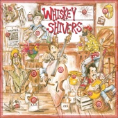 Whiskey Shivers - Long Low Down