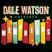 Dale Watson Presents: The Memphians artwork