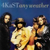 Any Weather, 1998