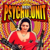 The Best Of Psycho Unit artwork