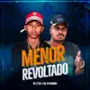 Stream & download Menor Revoltado - Single