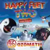 Stream & download Happy Feet Two: The Video Game (Original Soundtrack)