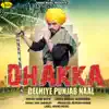 Dhakka Delhiye Punjab Naal - Single album lyrics, reviews, download