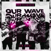 Our Wave (En Vivo) - EP artwork