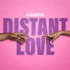 Distant Love - Single album lyrics, reviews, download