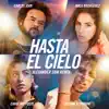 Hasta el Cielo (Remix) [feat. Carolina Yuste] - Single album lyrics, reviews, download