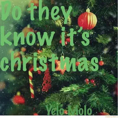 Do They Know It's Christmas - Single - Yelo Molo