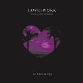 Love & Work: The Lioness Sessions artwork