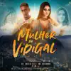 Stream & download Mulher do Vidigal (feat. Mc Nayanne) - Single