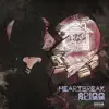 Heart Break Spigg Trap House 24 / 7 - EP album lyrics, reviews, download