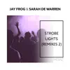 Strobe Lights (Remixes 2) album lyrics, reviews, download