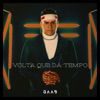 Volta Que Dá Tempo - Single