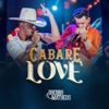 Cabaré Love (Ao Vivo) - Single, 2019