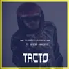 Tacto (feat. Angelo & Jason) - Single album lyrics, reviews, download