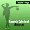 Smooth Criminal (Tabata) - Single album lyrics, reviews, download