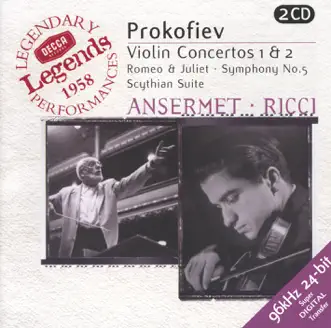 Prokofiev: Violin Concertos Nos.1 & 2 & Symphony No.5 & Romeo and Juliet by Ernest Ansermet, Orchestre de la Suisse Romande & Ruggiero Ricci album reviews, ratings, credits