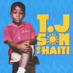 Son of Haiti by T.J. album reviews, ratings, credits