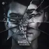 Stream & download Broken - Single