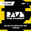 Rave the Planet: Supporter Series, Vol. 001 - Single