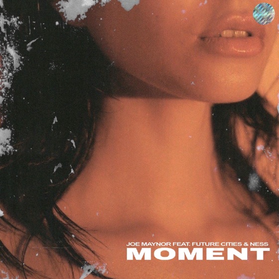 Cover artwork for Moment (feat. Future Cities & Ness)