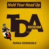 Munga Honorable - Hold Your Head Up