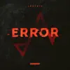 Error - Single album lyrics, reviews, download