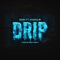 Drip - Snik & Mad Clip lyrics