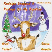 Rudolph Dropped a Package on My Rooftop (Reindeer Song #2) - Single