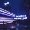 Searching for the Light - Single, 2020
