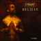 Believe - Kabaka Pyramid lyrics