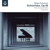 Schumann: Dichterliebe, Op. 48 (Piano Accompaniments) artwork