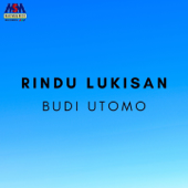 Rindu Lukisan - Budi Utomo