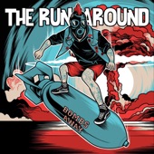 The Run Around - Bombs Away