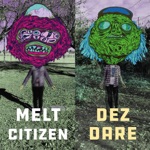 Melt Citizen - Disintegrate Anyway