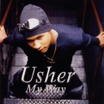 Usher - You Make Me Wanna...