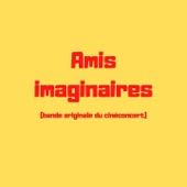 Amis Imaginaires (Bande originale du cinéconcert) artwork