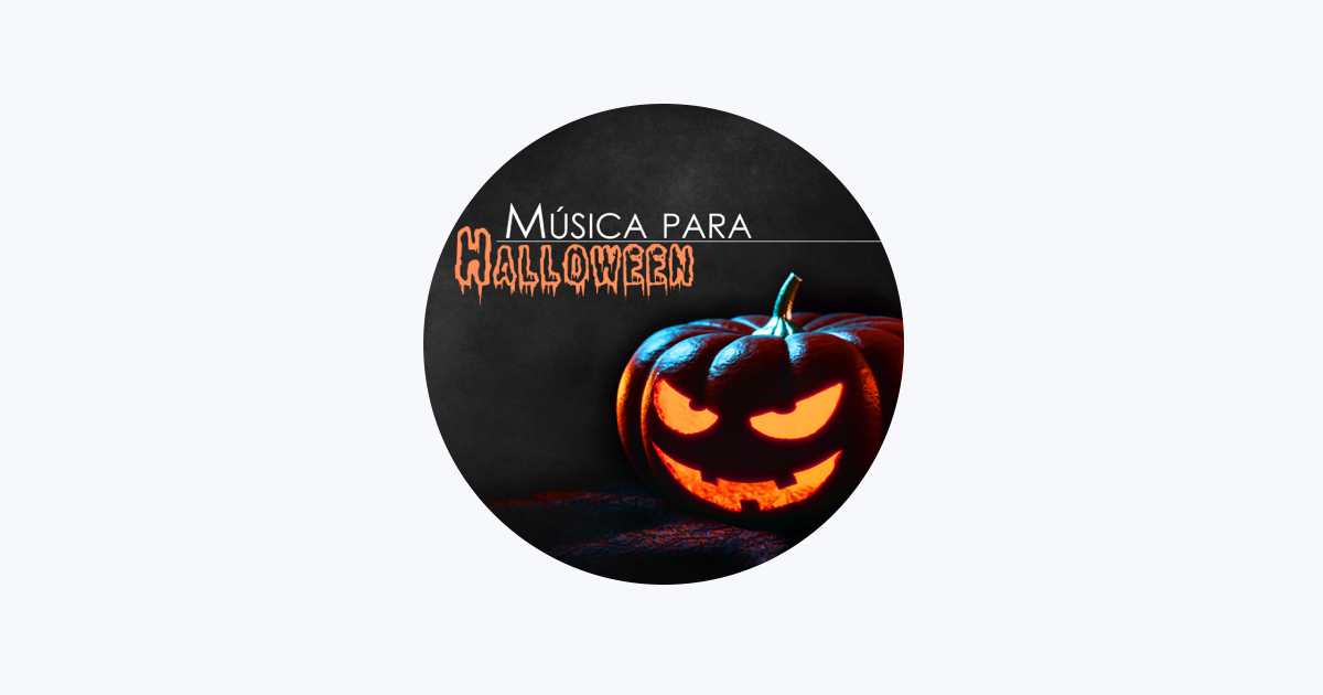 Musica Para Halloween Maestro En Apple Music